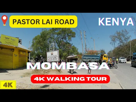 Download MP3 [4K] PASTOR LAI Road, BAMBURI MTAMBO MOMBASA, KENYA: WALKING TOUR (PART 2) #4k #travel #vlog