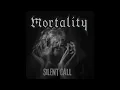 Lagu Mortality - Silent Call (EP)