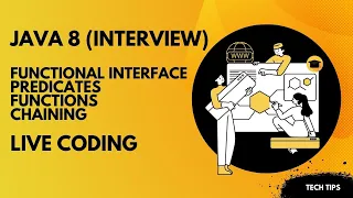 Java 8 Interviews Functional Interface Predicates Functions Chaining Live Demo Tech Tips