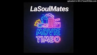 lasoulmates movie time gqom mix 