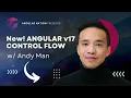 New Angular v17 Control Flow w Andy Man Architects Showcase Nov 2023