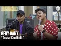 Download Lagu GARY GANY - SESAAT KAU HADIR | OZCLUSIVE