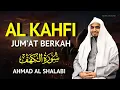 Download Lagu SURAH ALKAHFI Jumat Berkah | Ngaji Merdu Murottal AlQuran Surah Al Kahfi Full-Ahmad Shalabi