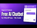 Free AI Chatbot for WordPress in 5 Minutes No Code