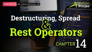 Master ES6 Syntax Destructuring Spread Rest Made Easy Chapter 14