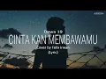 Download Lagu CINTA KAN MEMBAWAMU - DEWA 19 / COVER BY FELIX IRWAN ( LYRIC )
