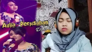 Download Reaction Aulia - Perpisahan Daa3 MP3