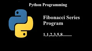 Fibonacci Series program in Python python programming tutorial for beginners
