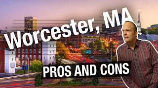 Living In Massachusetts Pros and Cons of Living In Worcester Massachusetts
