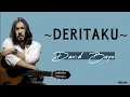 David Bayu - DERITAKU [Lirik Lagu] | Andai aku dulu, membuka hatiku, hidupku takkan pilu
