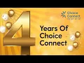 Choice Connect Journey 4 Years Growing