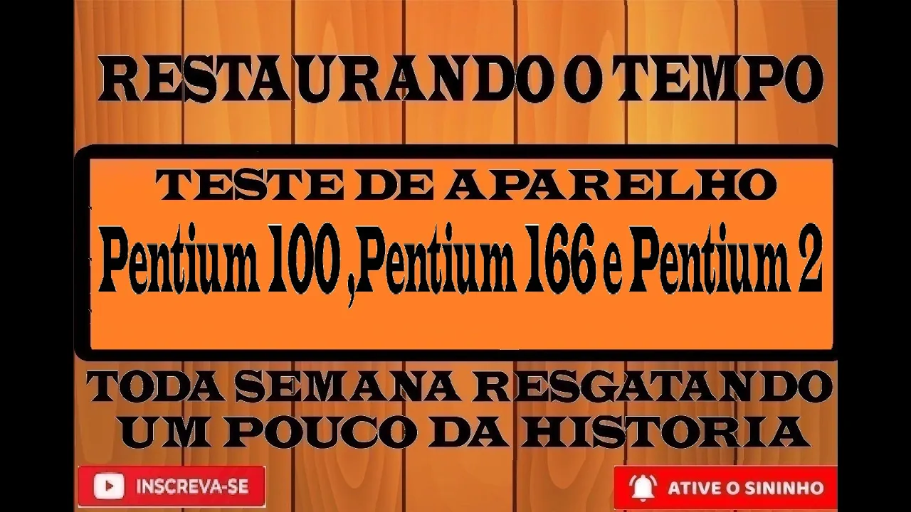 Restaurando o Tempo  : Teste de Computadores antigos  Pentium 100,Pentium 166 e Pentium 2