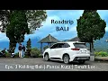 Download Lagu ROADTRIP BALI – Eps. 3: Keliling Bali | Pantai Kuta \u0026 Tanah Lot