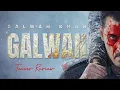 Download Lagu GALWAN Movie Teaser Review  |Salman Khan new movie 2025|