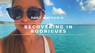 RECOVERING IN RODRIGUES EP5, after a scary sail across the Indian ocean.