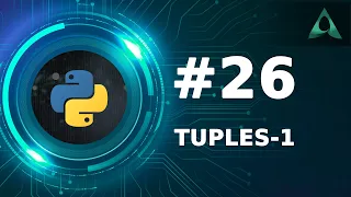Tuples - Part 1 Python Tutorials