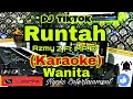 RUNTAH - Azmy Z Ft IMP ID (Karaoke) Dj Viral Tiktok || Nada Wanita || D Minor