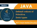 JNTU Java Exam Series Display Default Value Of All Primitive Data Type Of Java Telugu Java