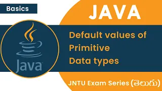JNTU Java Exam Series Display Default Value Of All Primitive Data Type Of Java Telugu Java