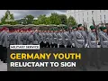 Germany military service Many unwilling to sign up despite government push