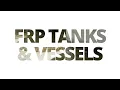 FRP Tanks Vessels