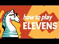 How to Play Elevens a solitaire card game