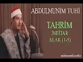 Download Lagu Abdulmunim Tuhi - Tahrim İnfitar Alak (1-5)