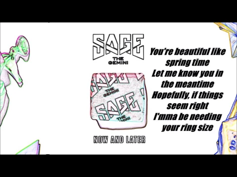 Download MP3 Sage the Gemini - Now and Later (Lyrics)