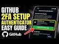 How to activate GitHub 2FA with authenticator app - Beginner Guide