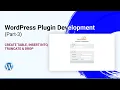 Create Insert Drop Truncate - WordPress Custom Plugin Development 2021 in Hindi Part-3