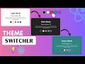 Build a Theme Switcher using React React JS Tutorial 2026