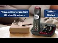 How to view edit or erase numbers in the Call Block List on your Panasonic TGM4 series home phone