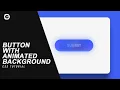 Button with Animated Background CSS Tutorial Daft Creation