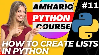 2023 Python Amharic Course - Lists on Python 2023 UPDATED