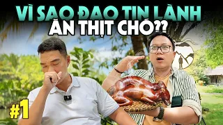 Tại Sao Đạo Tin Lành 1 số nơi ở Việt Nam Ăn Thịt Chó? | Khôi Sale Coach P1
