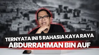 rahasia sukses bisnis abdurrahman bin auf