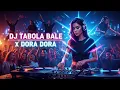 Download Lagu DJ TABOLA BALE X DORA DORA BREAKBEAT RIMEX 2025 BY MELODI 