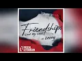 Pascal Letoublon feat. Leony - Friendships (Lost My Love) [Audio]