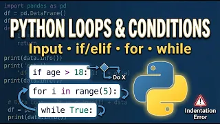 Part 02 - Python Conditions Loops User Input Explained Python Data Science