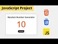 Random Number Generator App Using JavaScript JavaScript Project Tutorial