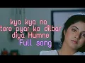 Download Lagu kya kya na tere pyar ko dilbar diya humne Full song(AlkaYagnik)Ham jante hain tum hame Barbad karoge