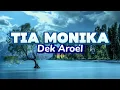 Download Lagu TIA MONIKA—DEK AROEL(music video)#music #video