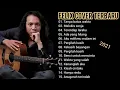 Download Lagu Full ALBUM TERBARU|| FELIX IRAWAN 2021 VOL.1
