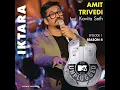 Iktara (MTV Unplugged Version) - Amit Trivedi & Kavita Seth