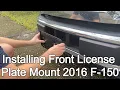 Front License Plate Mount for 2016 Ford F150