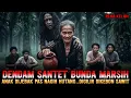 Lagu SANTET NYAI MARSIH: DENDAM ARWAH PUTRI YANG DIKUBUR HIDUP-HIDUP DI KEBUN SAWIT