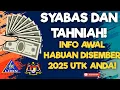 SYABAS DAN TAHNIAH! INFO AWAL HABUAN RAKYAT DISEMBER 2025!