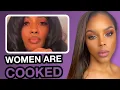Modern Women ARE LOST Men Are Done