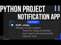 Projects Day 9 Notification Application in Python