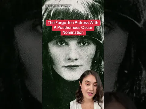 The Forgotten Actress With A Posthumous Oscar Nomination